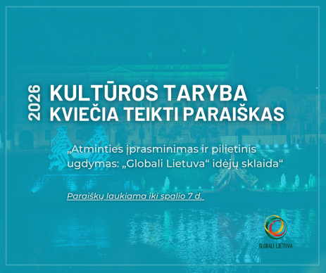 Prasideda „Globali Lietuva“ idėjų sklaidos finansavimo konkursas
