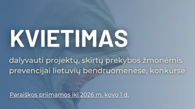 Kvietimas dalyvauti Vidaus reikalų ministerijos paskelbtame projektų konkurse, skirtame prekybos...