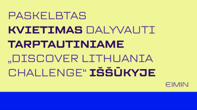 Kvietimas dalyvauti tarptautiniame „Discover Lithuania Challenge“ iššūkyje