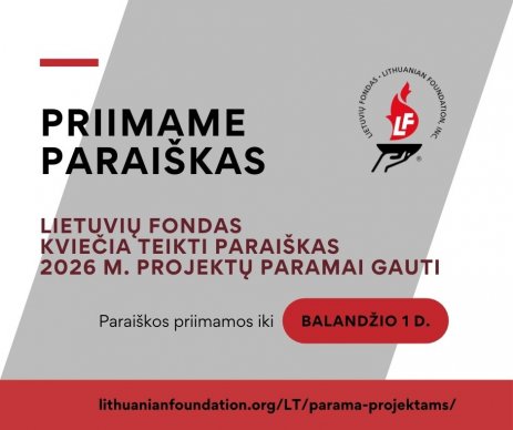 Lietuvių fondas kviečia teikti paraiškas 2026 m. projektų paramai gauti
