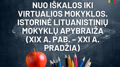Lituanistinės mokyklos – daugiau nei šimtmetį gyvuojantis diasporos pamatas