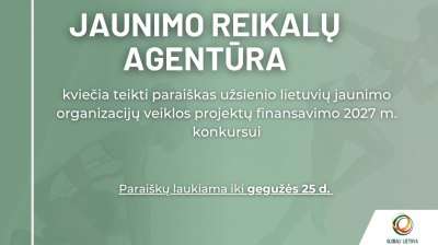 Jaunimo reikalų agentūra paskelbė Užsienio lietuvių jaunimo organizacijų veiklos projektų...